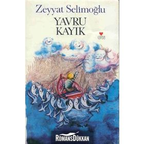 YAVRU KAYIK - ZEYYAT SELİMOĞLU
