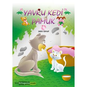 Yavru Kedi Pamuk - Zarife Üspolat