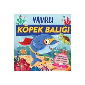Yavru Köpek Balığı - Stephanie Moss