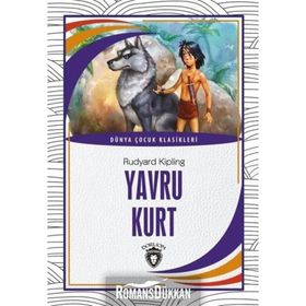 Yavru Kurt / Rudyard Kipling / Dorlion Yayınevi