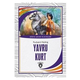 Yavru Kurt / Rudyard Kipling / Dorlion Yayınevi