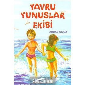 Yavru Yunuslar Ekibi - Abbas Çılga