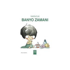 Yavrucuk Banyo Zamanı - 1001 Çiçek Kitaplar