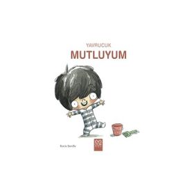 Yavrucuk Mutluyum - 1001 Çiçek Kitaplar