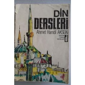 Yavrularımıza Din Dersi - Ahmet Hamdi Akseki