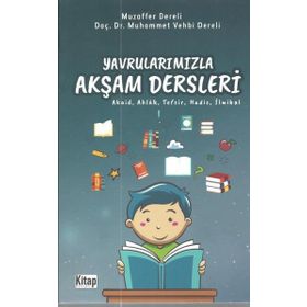 Yavrularımızla Akşam Dersleri - Muhammed Vehbi Dereli