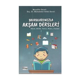 Yavrularımızla Akşam Dersleri - Muhammed Vehbi Dereli