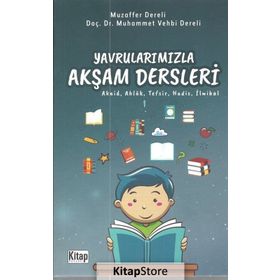 Yavrularımızla Akşam Dersleri - Muhammed Vehbi Dereli