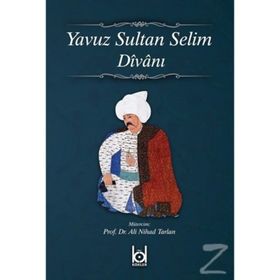 Yavuz Sultan Selim Divanı - Aydın Balyer