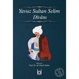 Yavuz Sultan Selim Divanı - Aydın Balyer