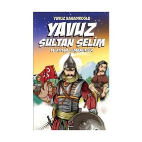 Yavuz Sultan Selim ve Kutsal Emanetler - Panama Yayıncılık