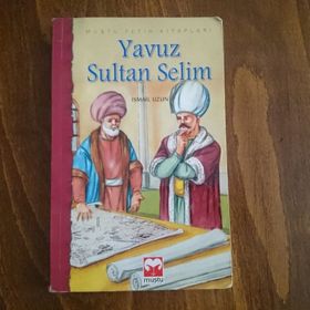 YAVUZ SULTAN SELIM - YILMAZ ÖZTUNA