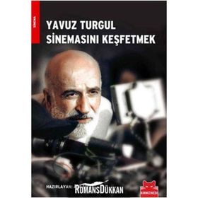 YAVUZ TURGUL SİNEMASINI KEŞFETMEK - ALA SIVAS