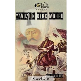 Yavuz’un Kırk Mührü - kollektif