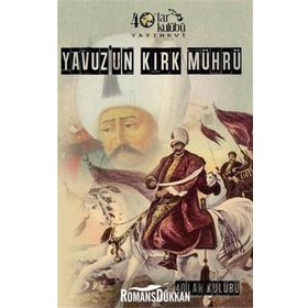 Yavuz’un Kırk Mührü - kollektif