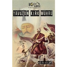 Yavuz’un Kırk Mührü - kollektif