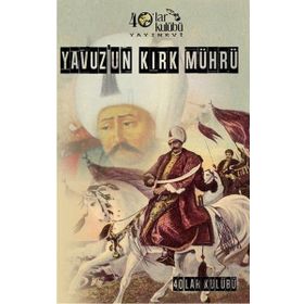 Yavuz’un Kırk Mührü - kollektif