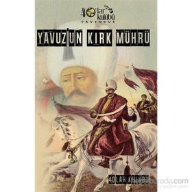 Yavuz’un Kırk Mührü - kollektif