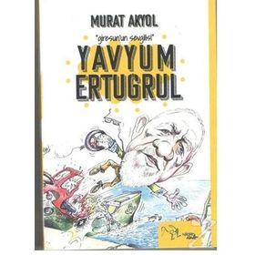 Yavyum Ertuğrul - Murat Akyol