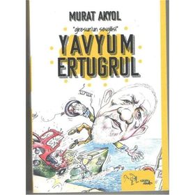 Yavyum Ertuğrul - Murat Akyol