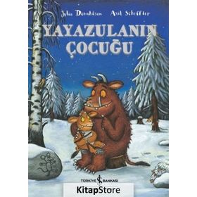 Yayazulanın Çocuğu - Julia Donaldson