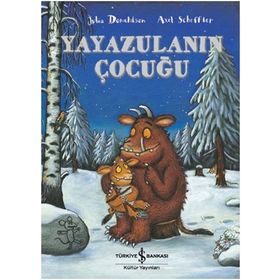 Yayazulanın Çocuğu - Julia Donaldson