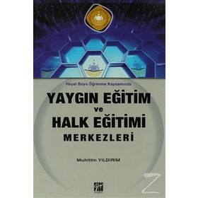 YAYGIN EĞİTİM VE HALK EĞİTİMI MERKEZLERI - MUHITTIN YILDIRIM
