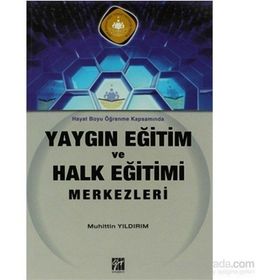 YAYGIN EĞİTİM VE HALK EĞİTİMI MERKEZLERI - MUHITTIN YILDIRIM