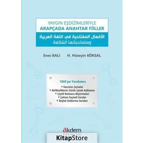 Yaygın Eşdizimleriyle Arapçada Anahtar Fiiller - Enes Balı H. Hüseyin Köksal