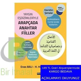 Yaygın Eşdizimleriyle Arapçada Anahtar Fiiller - Enes Balı H. Hüseyin Köksal