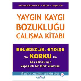 Yaygın Kaygı Bozukluğu Çalışma Kitabı Psikonet Yayınları