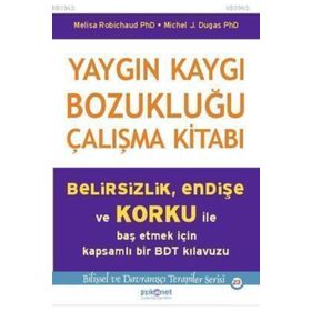 Yaygın Kaygı Bozukluğu Çalışma Kitabı Psikonet Yayınları