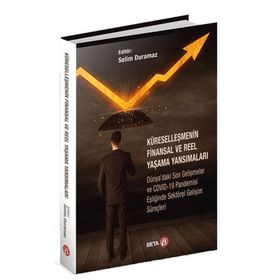 Yayım Küreselleşmenin Finansal ve Reel Yaşama Yansımaları Beta Basım Yayım