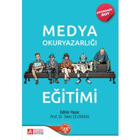 Yayıncılık Medya Okuryazarlığı ve Eğitimi - Pegem Akademi Yayıncılık
