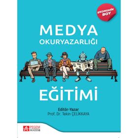 Yayıncılık Medya Okuryazarlığı ve Eğitimi - Pegem Akademi Yayıncılık