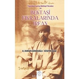 Yayınlanmamış Bektaşi Fıkraları ve Bektaşi Fıkralarında İrfan - Hüseyin Cılga Dursun Gümüşoğlu