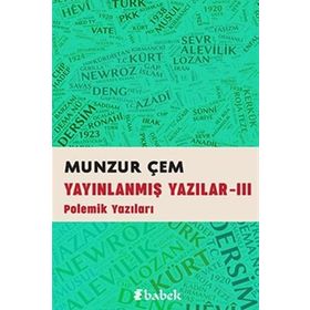 Yayınlanmış Yazılar -3: Polemik Yazıları