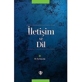 Yayınları Iletişim Ve Dil- Dr. İsa Kayaalp