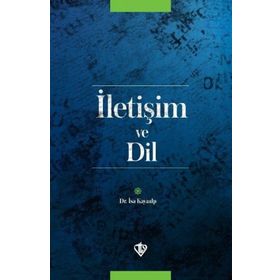 Yayınları Iletişim Ve Dil- Dr. İsa Kayaalp