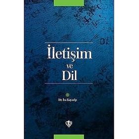 Yayınları Iletişim Ve Dil- Dr. İsa Kayaalp