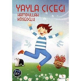 YAYLA ÇİÇEĞİ - HAMDULLAH KÖSEOĞLU