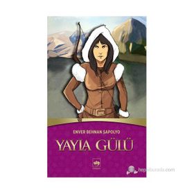 YAYLA GÜLÜ - ENVER BEHNAN ŞAPOLYO (ISBN:9789754379341)