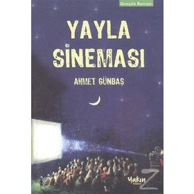 Yayla Sineması - Ahmet Günbaş