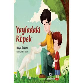Yayladaki Köpek - Bengü Özdemir