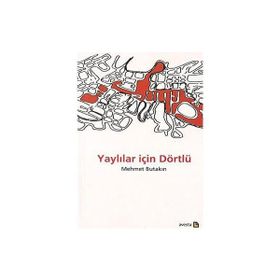 Yaylılar İçin Dörtlü - Mehmet Butakın