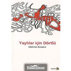 Yaylılar İçin Dörtlü - Mehmet Butakın