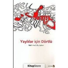 Yaylılar İçin Dörtlü - Mehmet Butakın