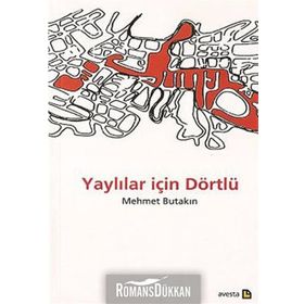 Yaylılar İçin Dörtlü - Mehmet Butakın