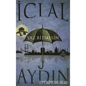 YAZ BITMESIN - İCLAL AYDIN (ISBN:9786051423883)