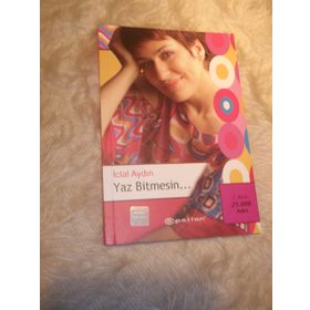 YAZ BITMESIN - İCLAL AYDIN (ISBN:9786051423883)